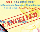 The 2021 ECA Canoe Sprint and Paracanoe European Championships in Duisburg cancelled